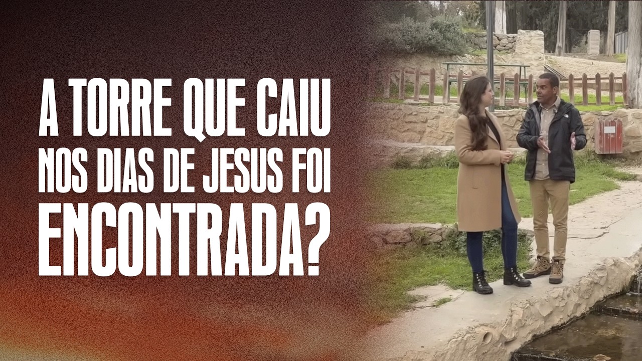 A Torre que Caiu nos Dias de Jesus Foi Encontrada? com Rodrigo Silva e Aline