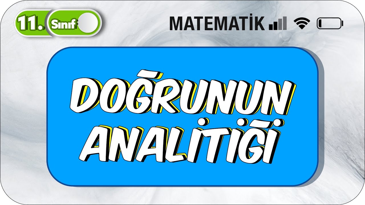 Doğrunun Analitiği | 11. Sınıf Matematik #2023