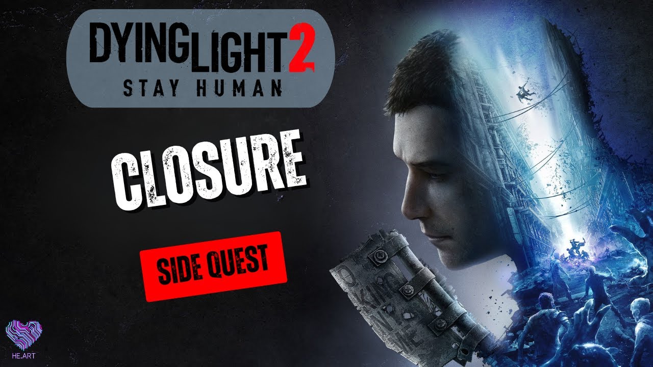 Dying Light 2 - Closure (Side Quest)