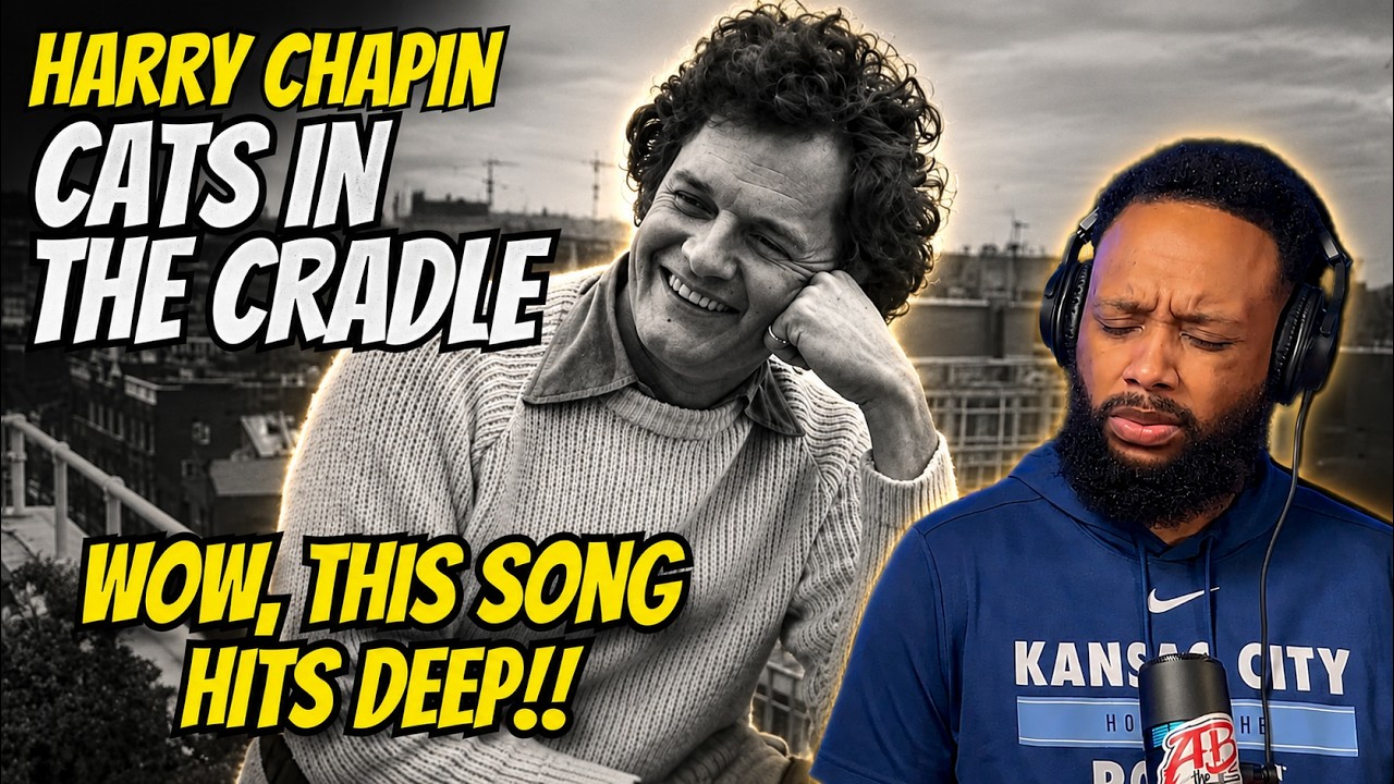 First Time Hearing Harry Chapin - 'Cats in the Cradle' | Emotional Reaction