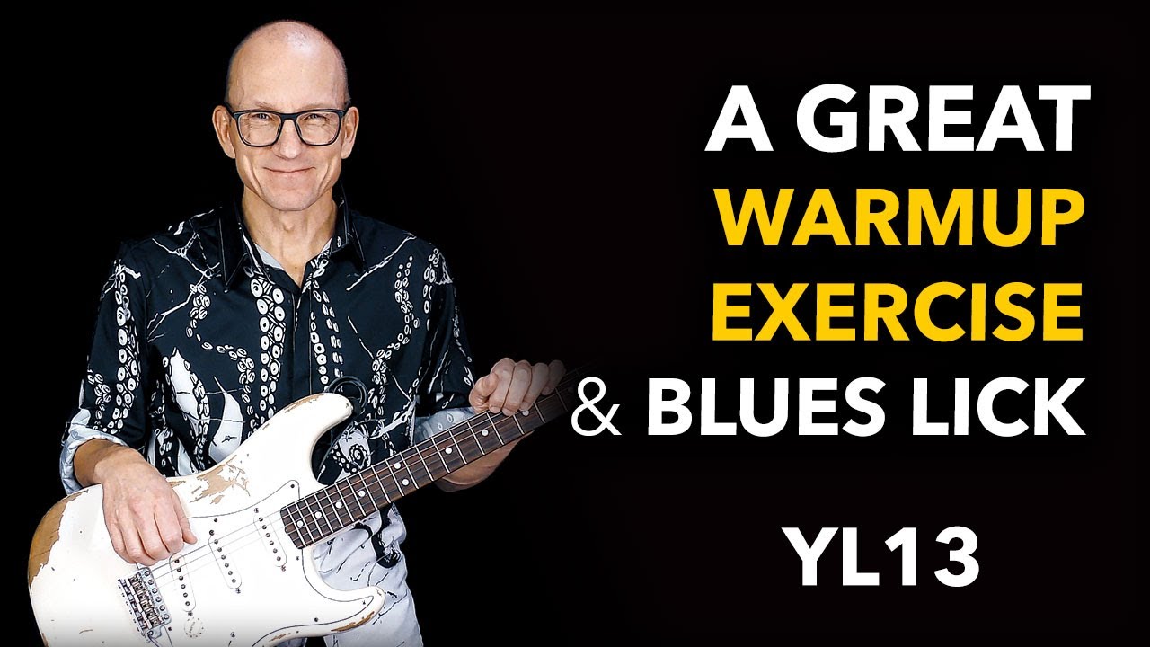Отличное разогревающее упражнение и блюзовый куплет — YL13