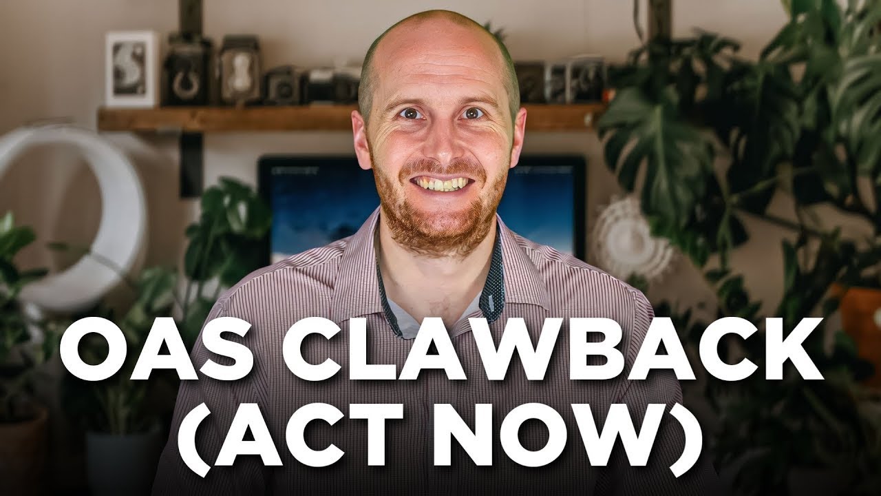 Plan For OAS Clawback or LOSE Thousands Per Year