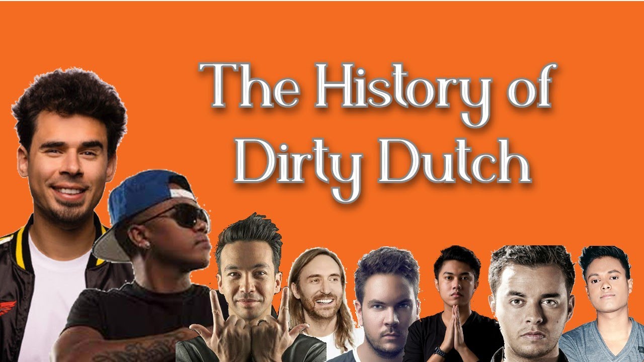 Full Documentary: The History Of Dirty Dutch