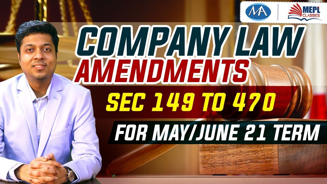 Company law amendments may/june 21 CS executive and professional CA CMA final | Mohit Agarwal