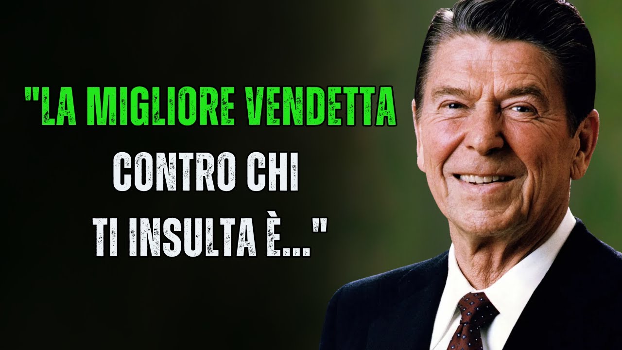 Come Rispondere a Un Insulto | Citazioni Memorabili del Grande Comunicatore Sulla Vita - R. Regan