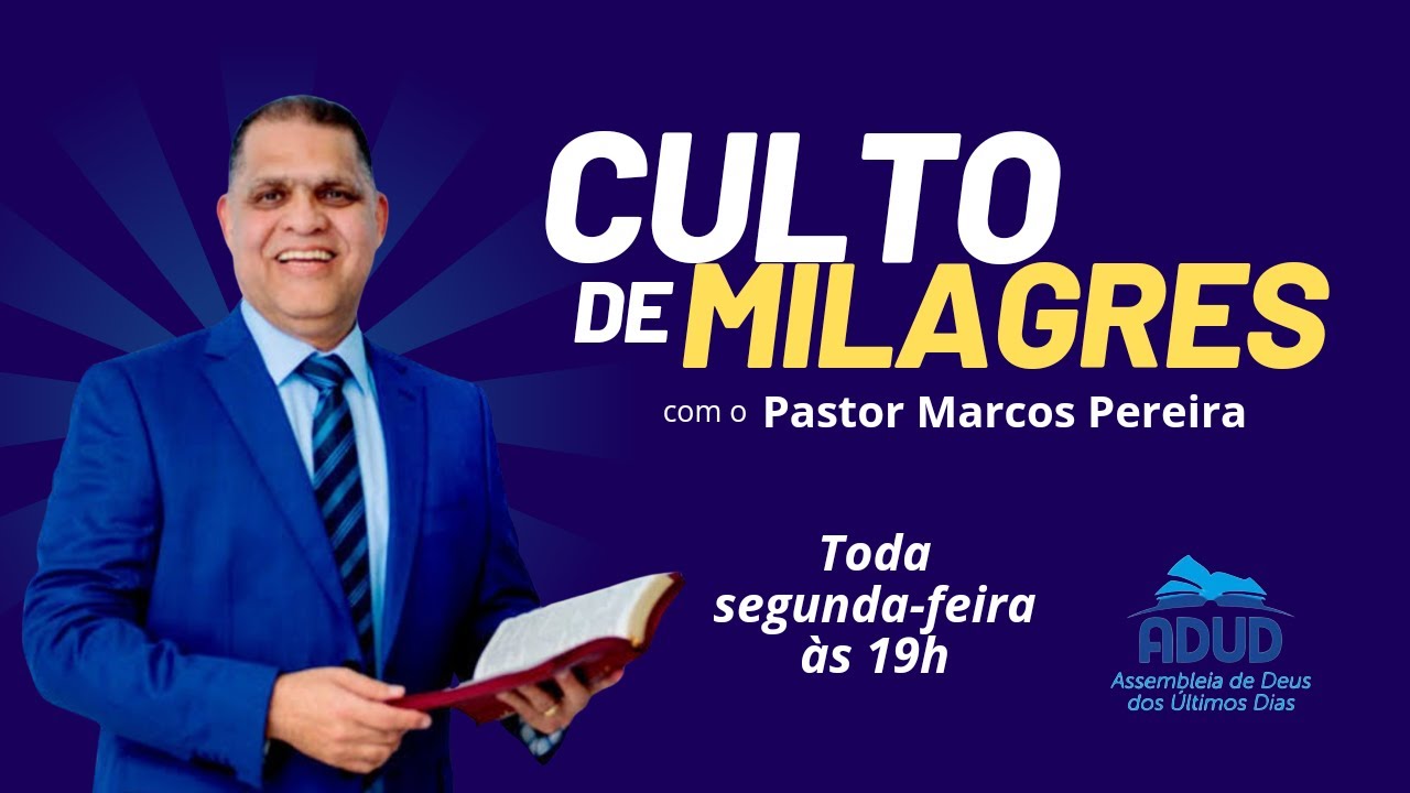 Culto de Milagres com o pastor Marcos Pereira na ADUD - 09/02/2026