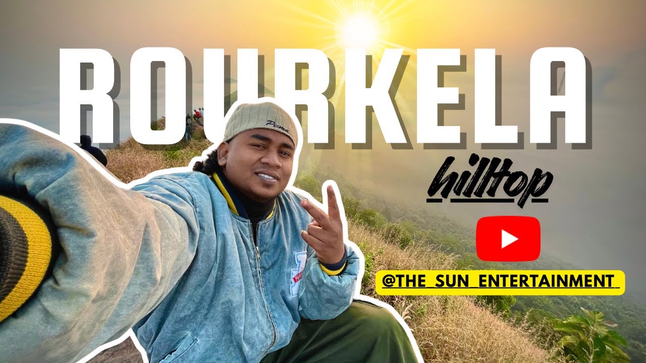 ROURKELA HILLTOP | VLOG NO -19 | VIDEO DEKHO GUYS MAJA A JAYEGA | 