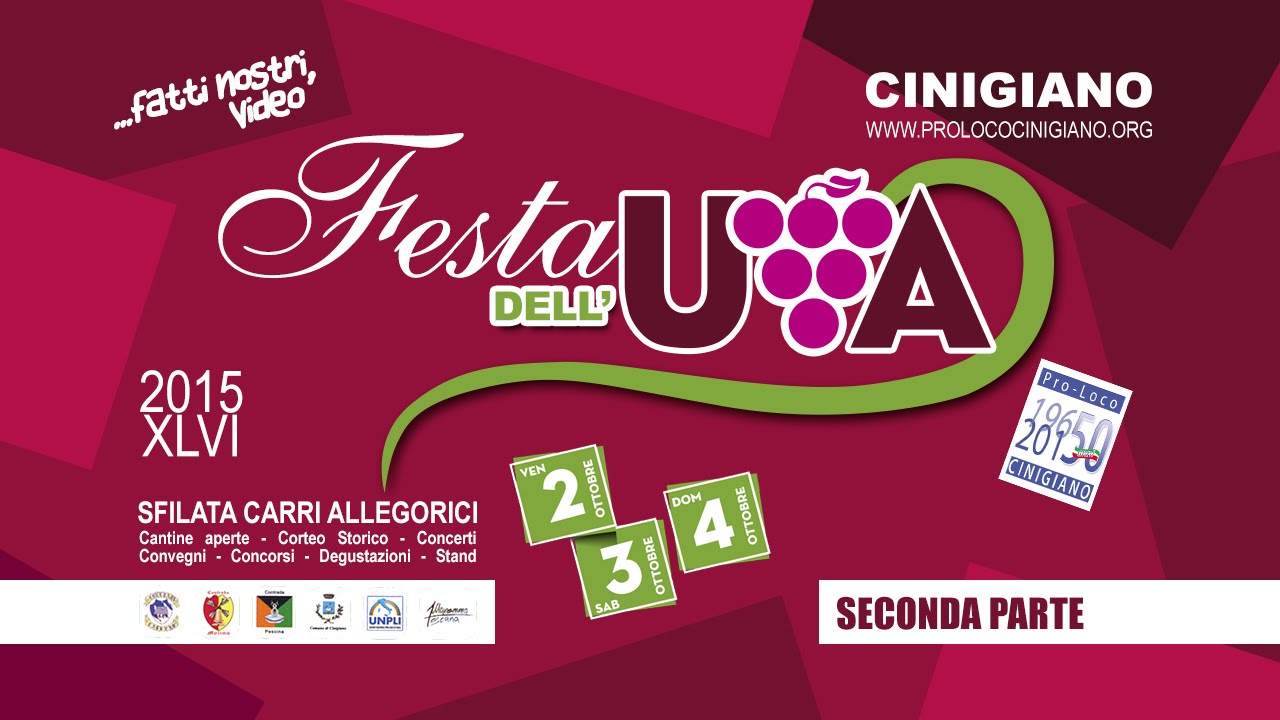46° Festa dell'Uva 2015 - CINIGIANO - Seconda Parte