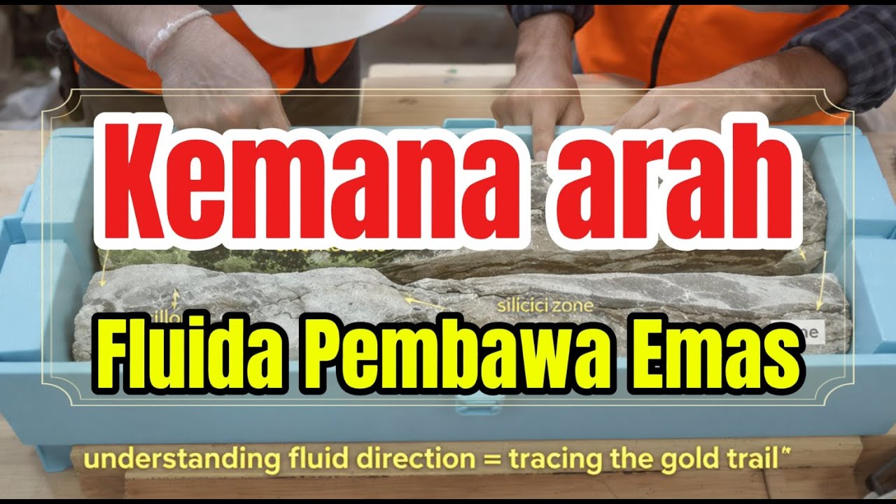Ke mana Arah Fluida Pembawa Emas