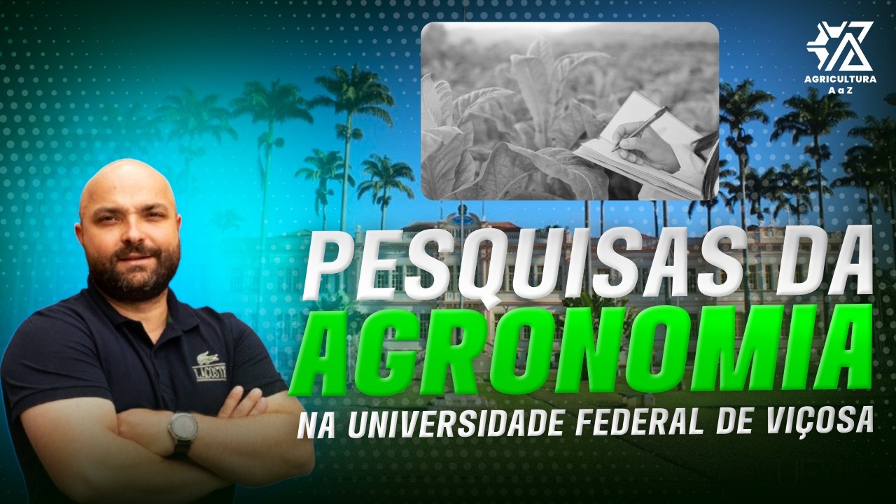Pesquisas do Departamento de Agronomia da UFV | Maicon Nardino