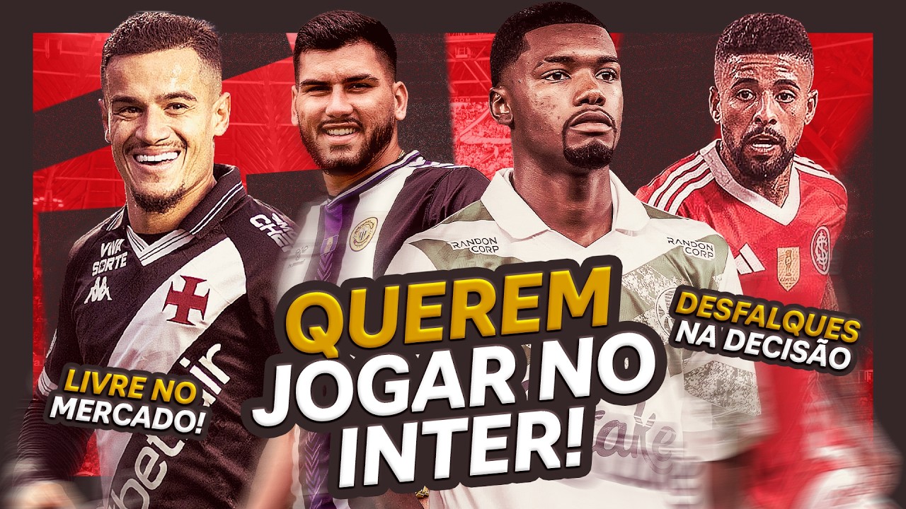 🔴⚪️ #INTER VAI CONTRATAR? COUTINHO LIVRE, ZAGUEIROS OFERECIDOS E DESFALQUES PARA PEZZOLANO!