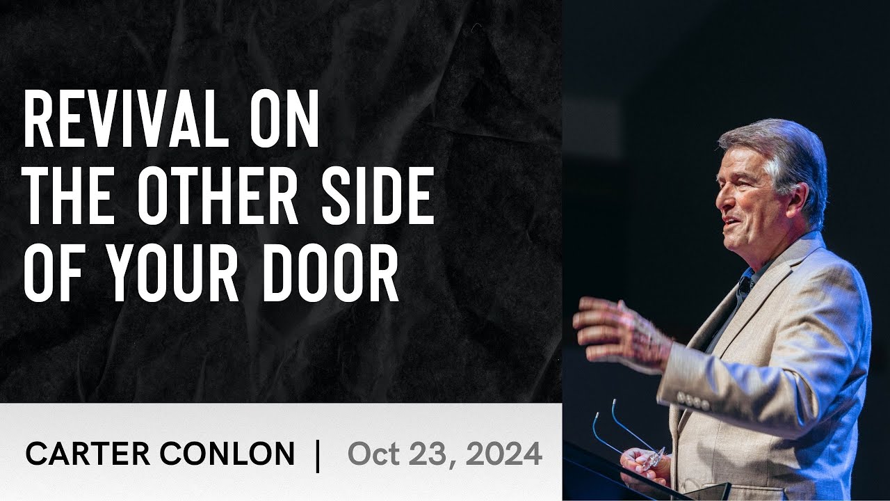 Revival On The Other Side of Your Door | Carter Conlon | 10/23/2024