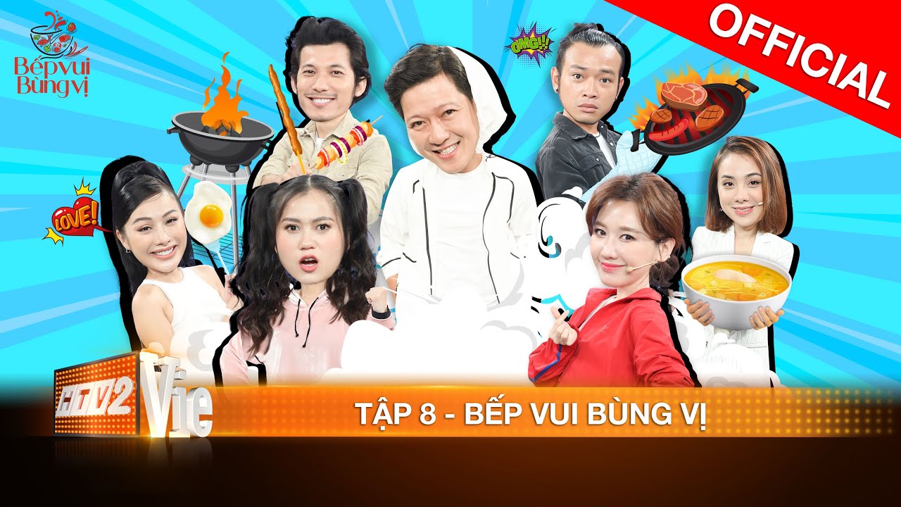 BẾP VUI BÙNG VỊ TẬP 8 - Đại tiệc seafood, Trường Giang - Hari - Dạ Dạ "cứ thấy hải sản là auto rụng"