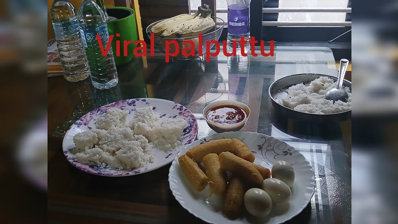 Njanum   undakki viralpalputtu |palputtu| paputtu|bureakfast| puttu