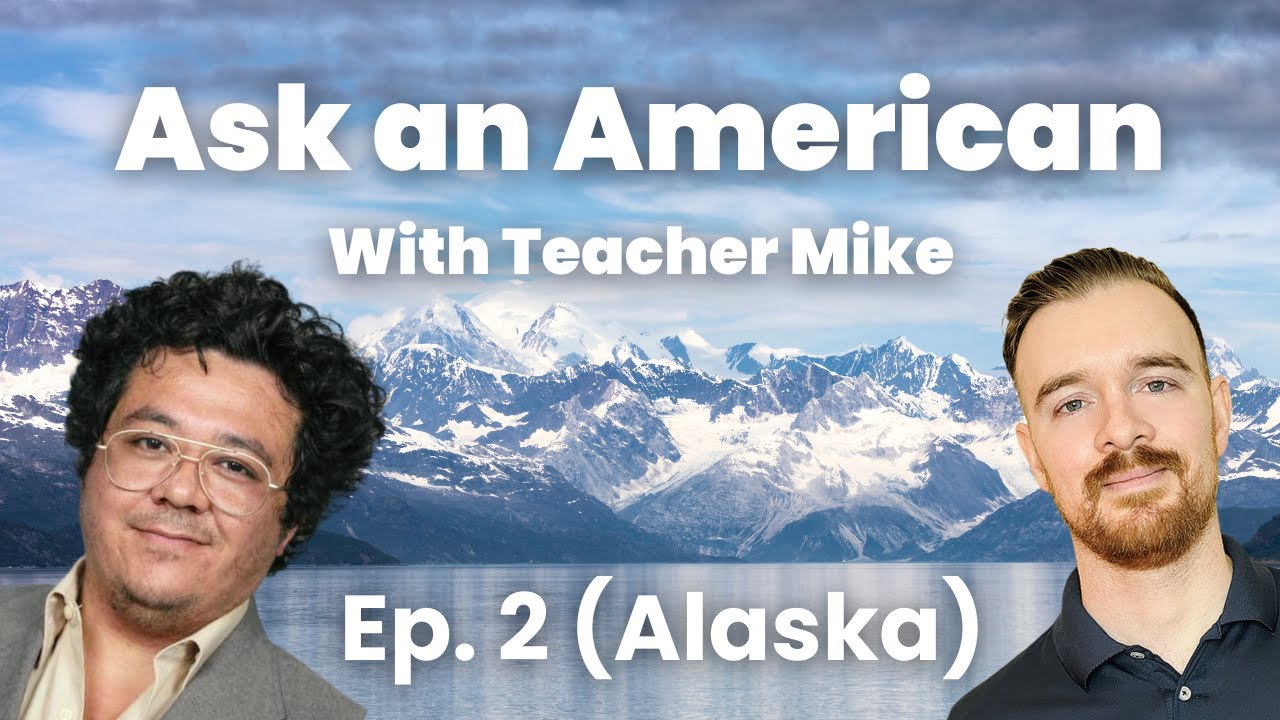 Real English Listening Practice: Ask an American (Ep. 2) (Alaska)