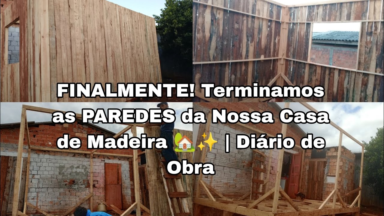 FINALMENTE! Terminamos as PAREDES da Nossa Casa de Madeira 🏡✨ | Diário de Obra