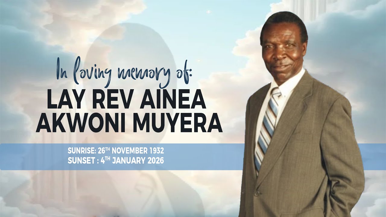 CELEBRATING THE LIFE OF LAY REV AINEA AKWONI MUYERA || DAY 3 - BUNYORE || 1932 - 2026