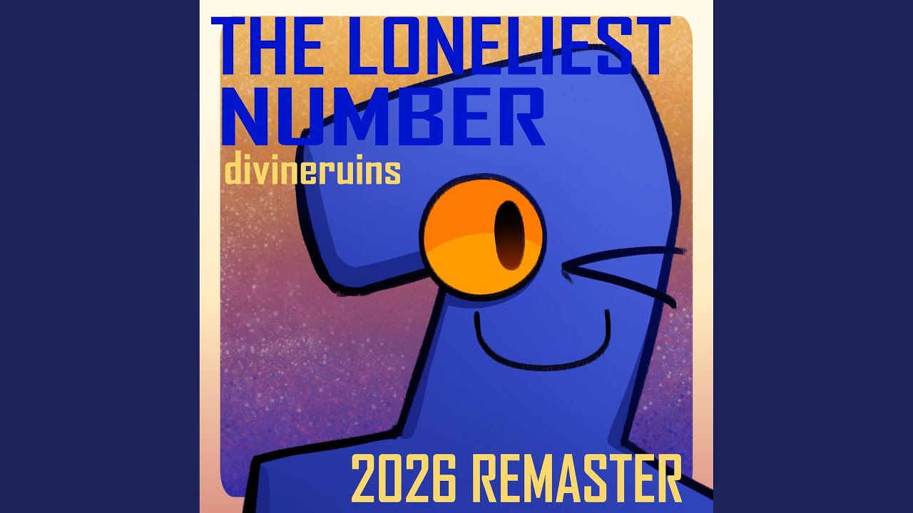 THE LONELIEST NUMBER (2026 Remaster)