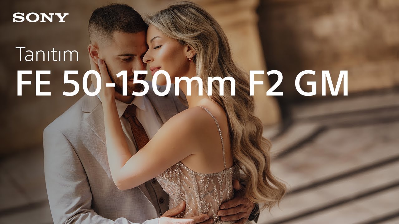 Sony FE 50-150 mm F2 GM Lens ile tanışın