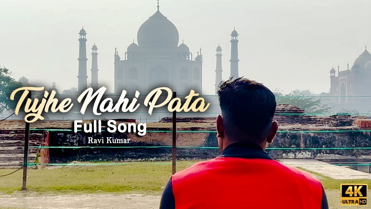 Tujhe Nahi Pata ( Full Song )One Sided Love Song 💔Heart Touching Song | Ravi Kumar | R J Viral Music