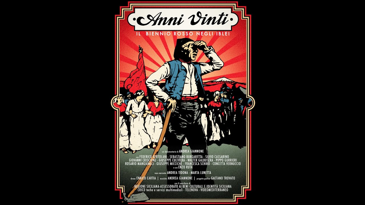 TRAILER ANNI VINTI  - Il Biennio Rosso negli Iblei