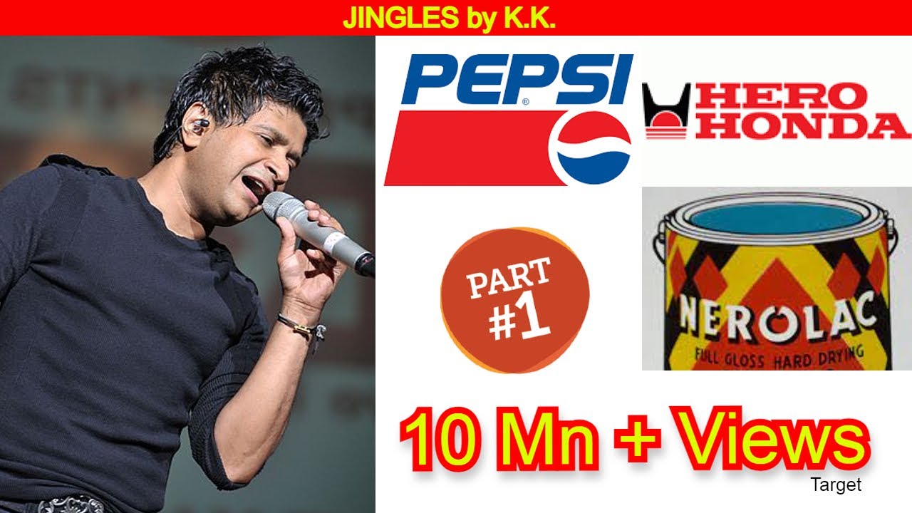 PART 1 - Some Jingles by KK #Nerolac #Pepsi #HeroHonda #RIPkk #singer