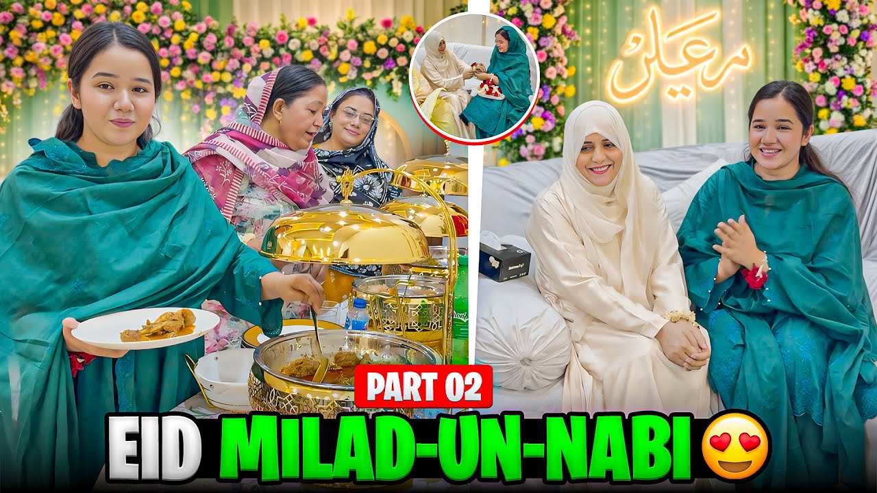 Part 02 | Eid Milad un Nabi | Sitara yaseen vlog 