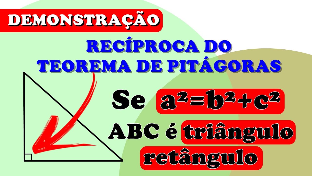 ✅ Demonstração 👉 RECÍPROCA DO TEOREMA DE PITÁGORAS