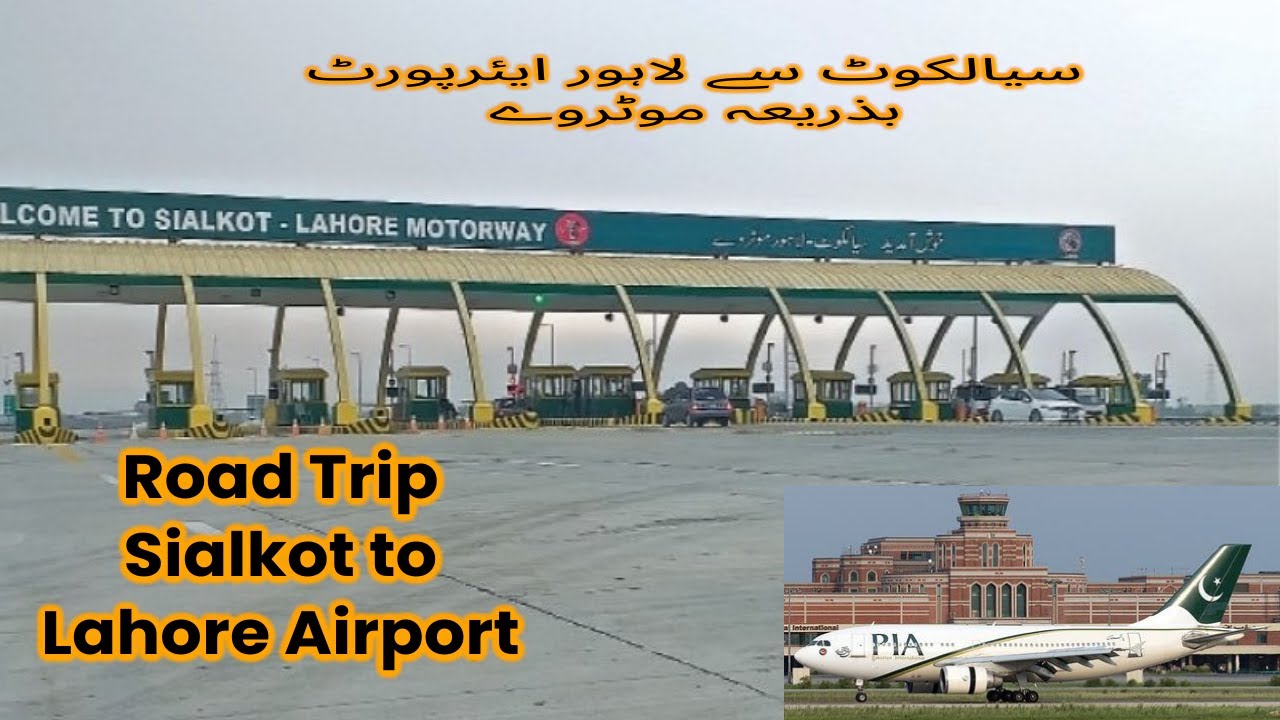 Sialkot to Lahore motorway M-11 || Travel Vlog from Sialkot to Lahore Airport || #SLM #M11