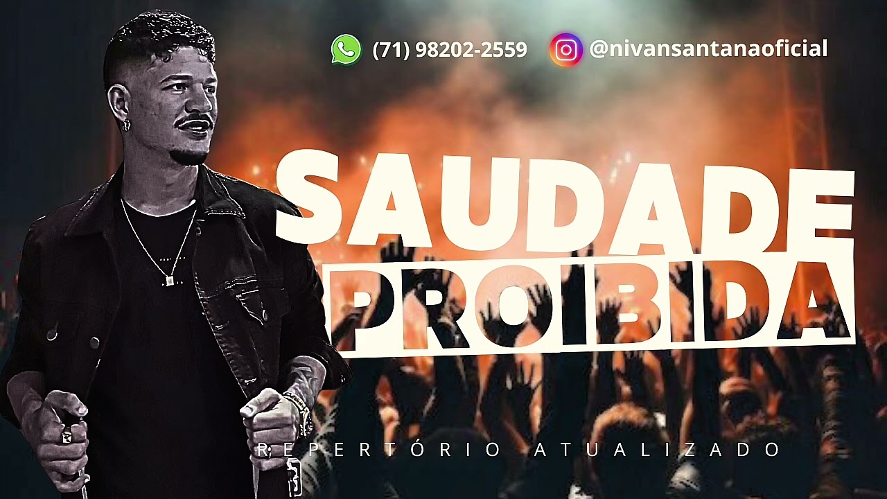 NIVAN SANTANA / SAUDADE PROIBIDA 🎤❤️