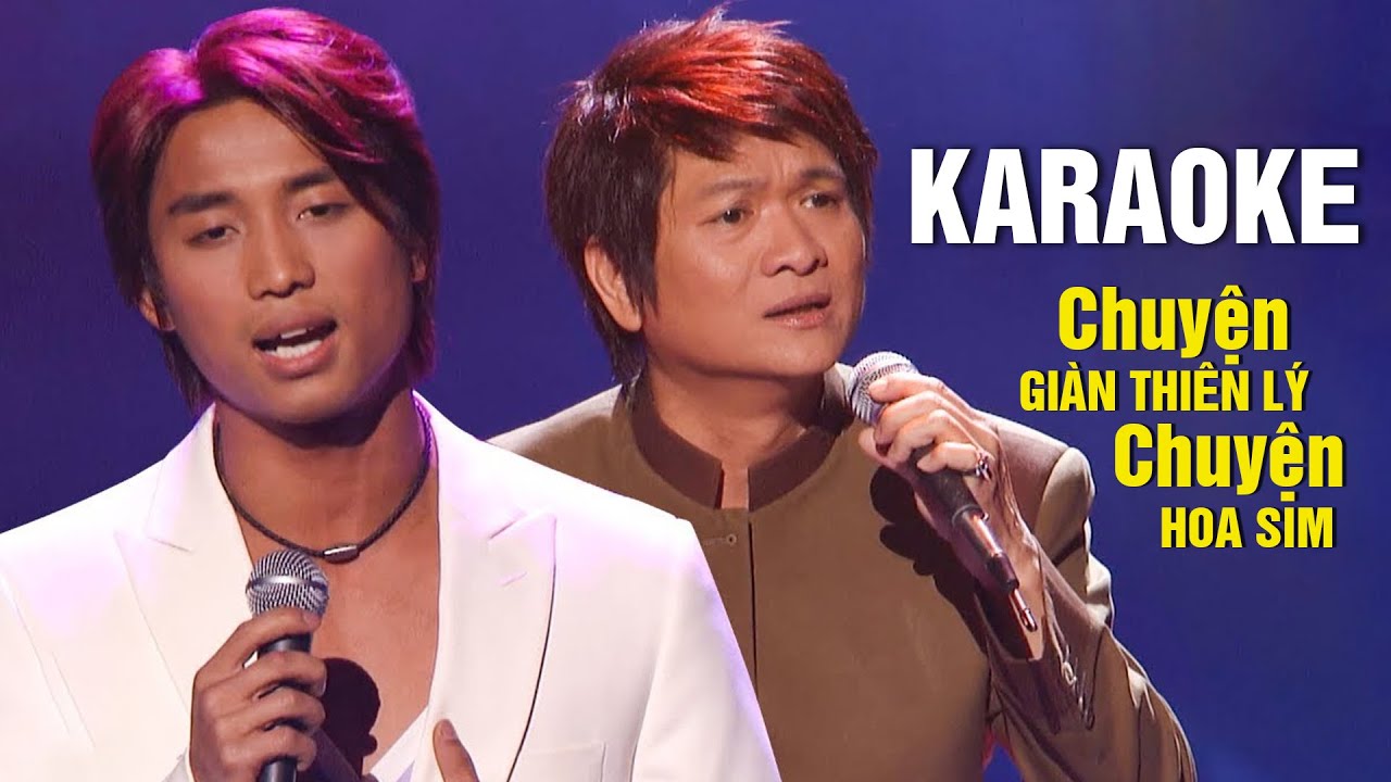 KARAOKE LK Chuyện Gi&agrave;n Thi&ecirc;n L&yacute;, Chuyện Hoa Sim - MẠNH Đ&Igrave;NH, ĐAN NGUY&Ecirc;N | Beat Chuẩn Tone Nam