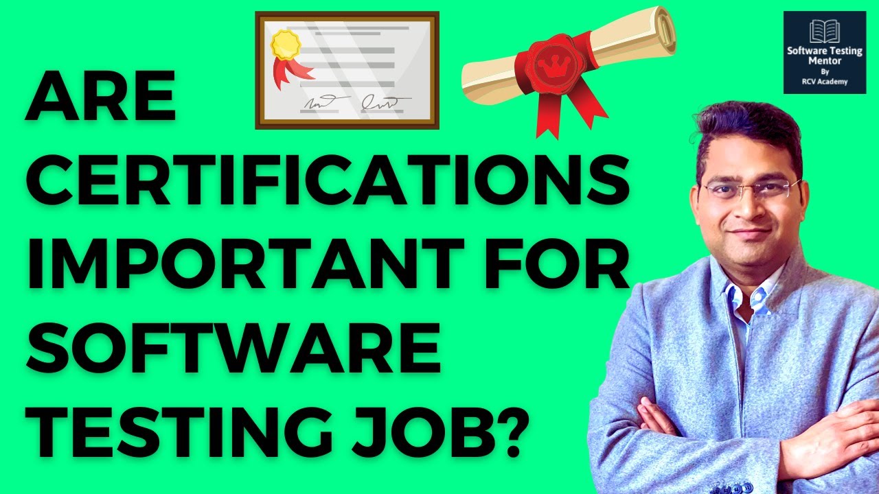 Are certifications Important for Software Testing Job?