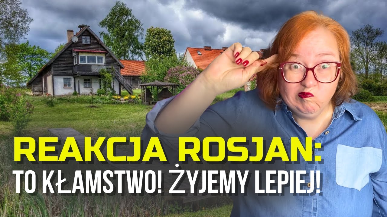 ROSYJSKI BLOGER POKAZAŁ WIEŚ W POLSCE -  ROSJANIE SĄ OBURZENI!