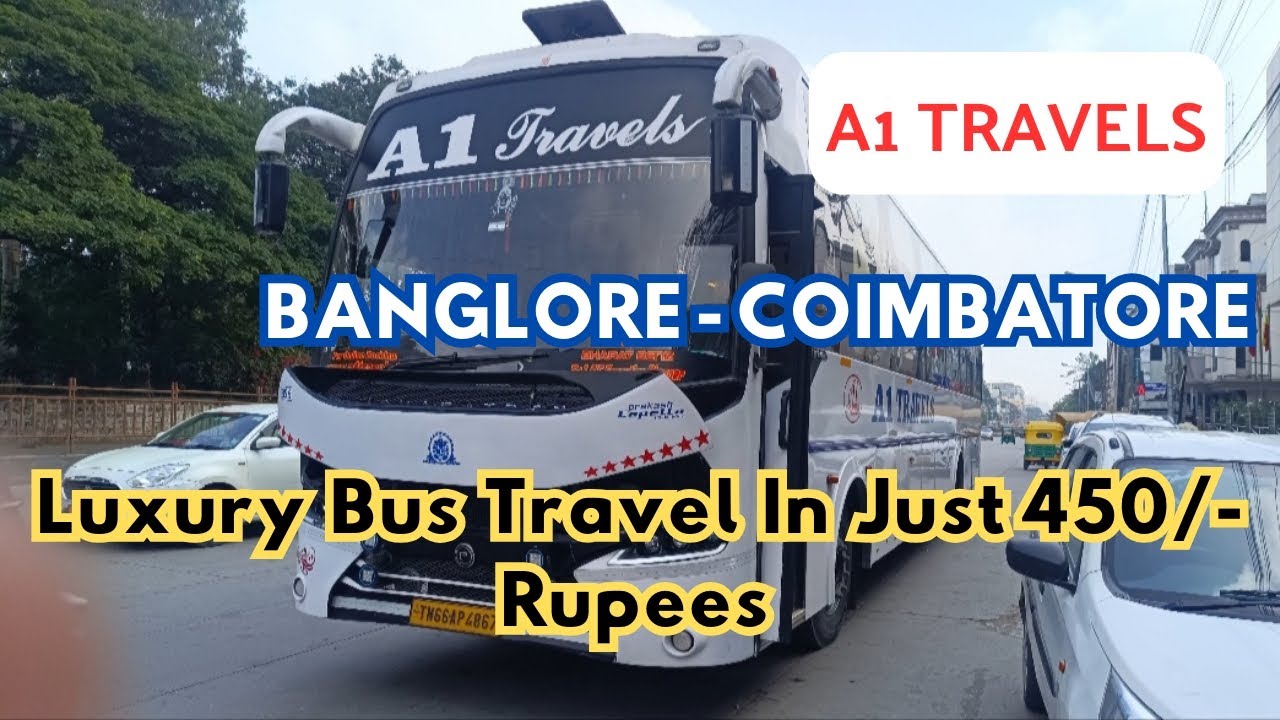 A1 Travels Prakash Capella Bharat Benz | Banglore - Coimbatore |@TravellingTrends20 #trending