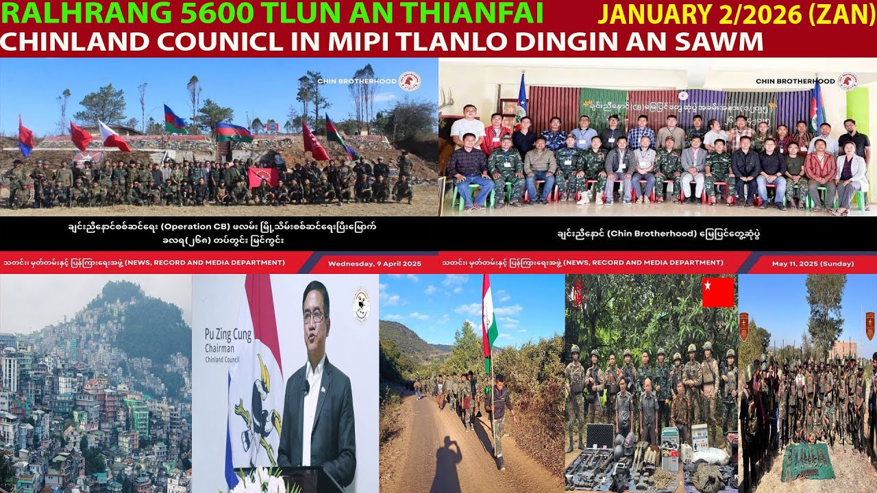January 2 Zan: Chin Brotherhood CB An Cak Deuhdeuh. Chinland Council In Chin Mipi Tlanlo Dingin An
