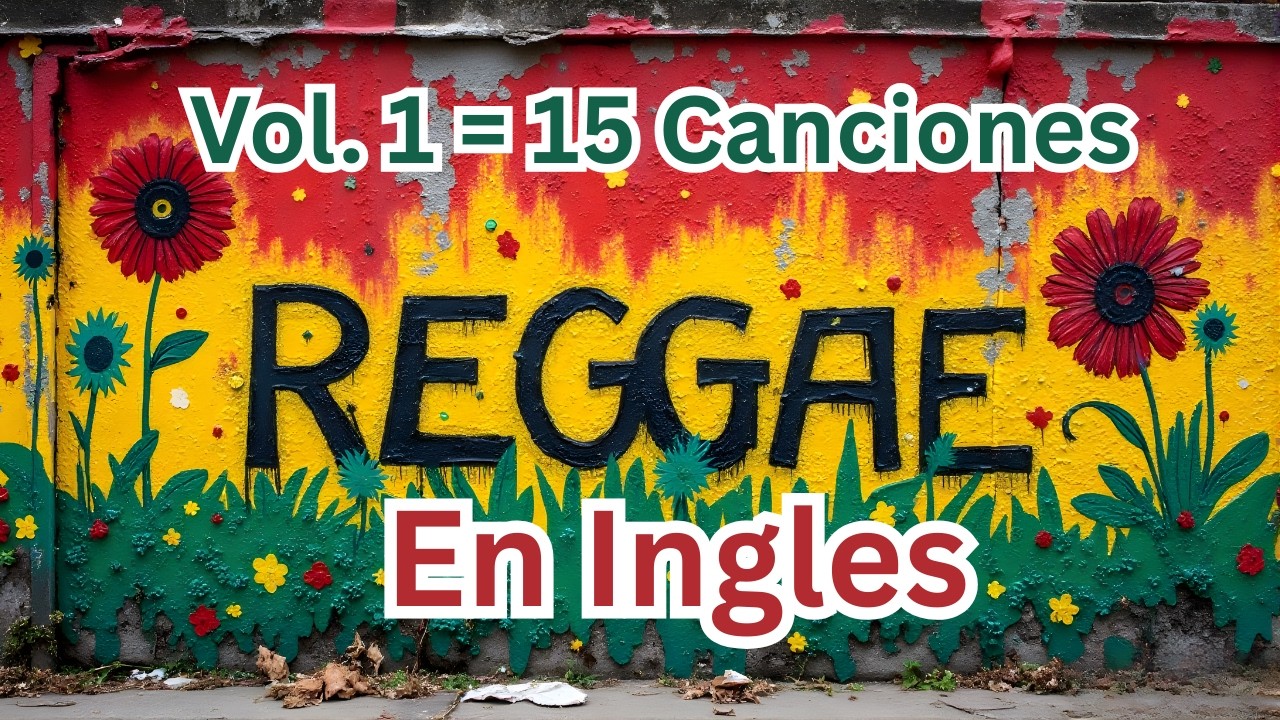 [PLAYLIST] Canción Reggae Sensual en Ingles Vol  1 = 15 Songs. 💖 Reggae Apasionado. 🔥 Amor Prohibido