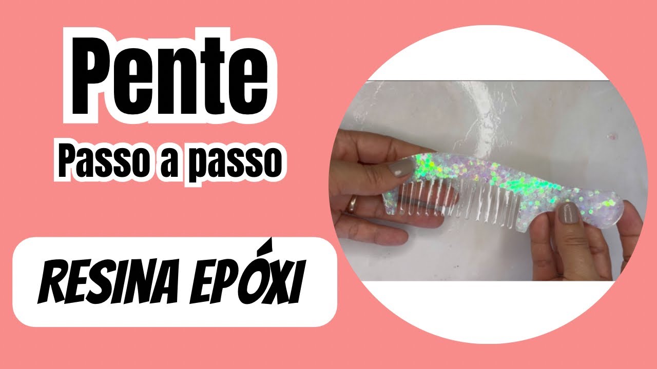 PENTE DE RESINA EPÓXI - Fernanda Fernandes
