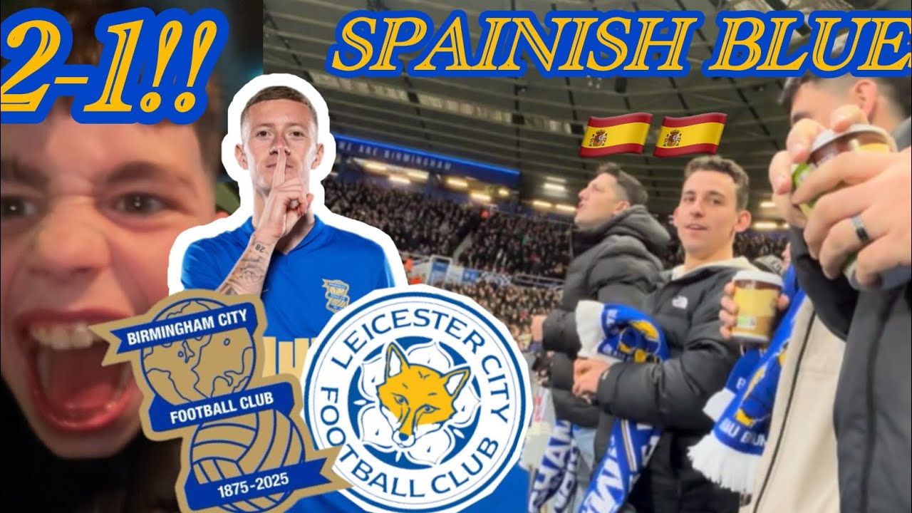 SPANISH BLUES WATCH A 2-1 WIN!! BLUES V FOXES