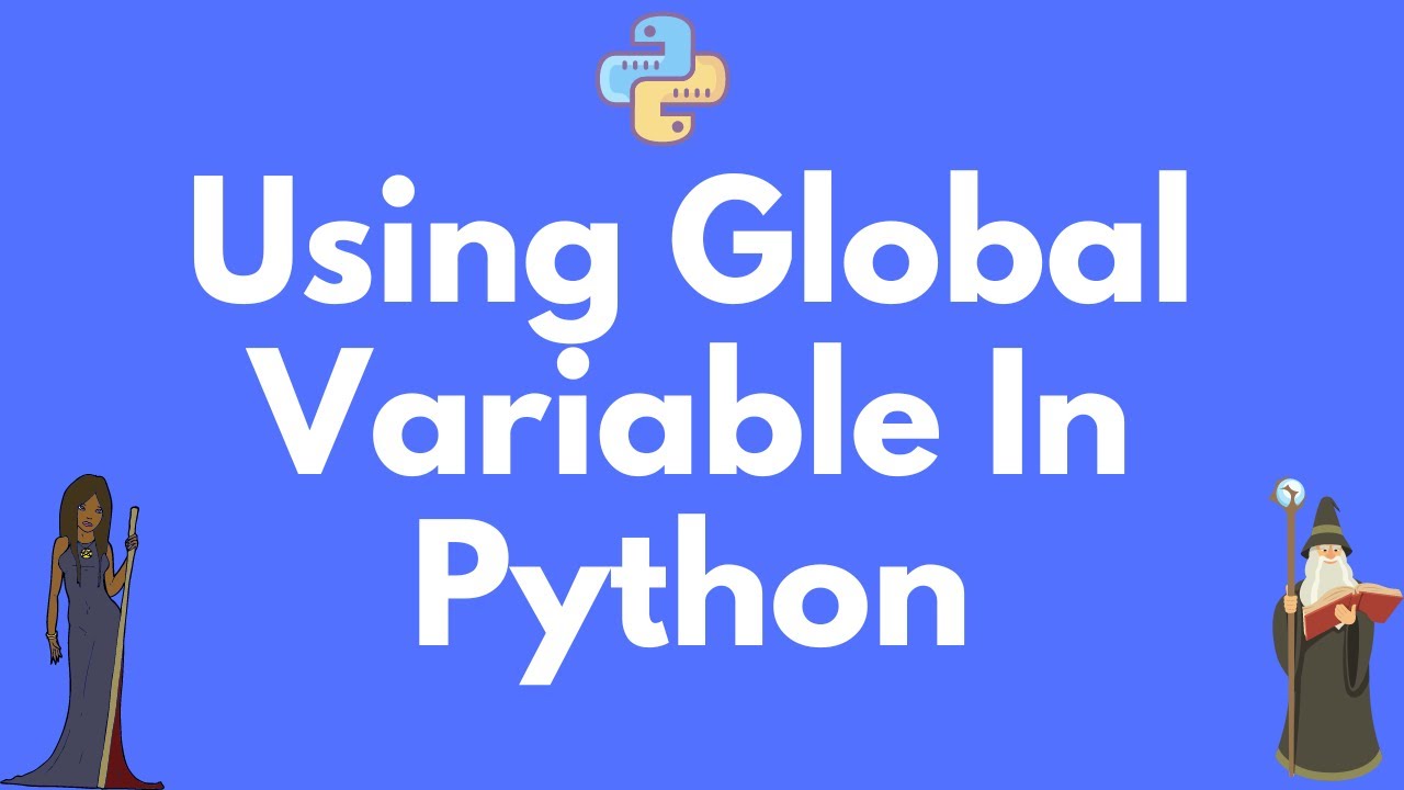Using Global Variables In a Python Function