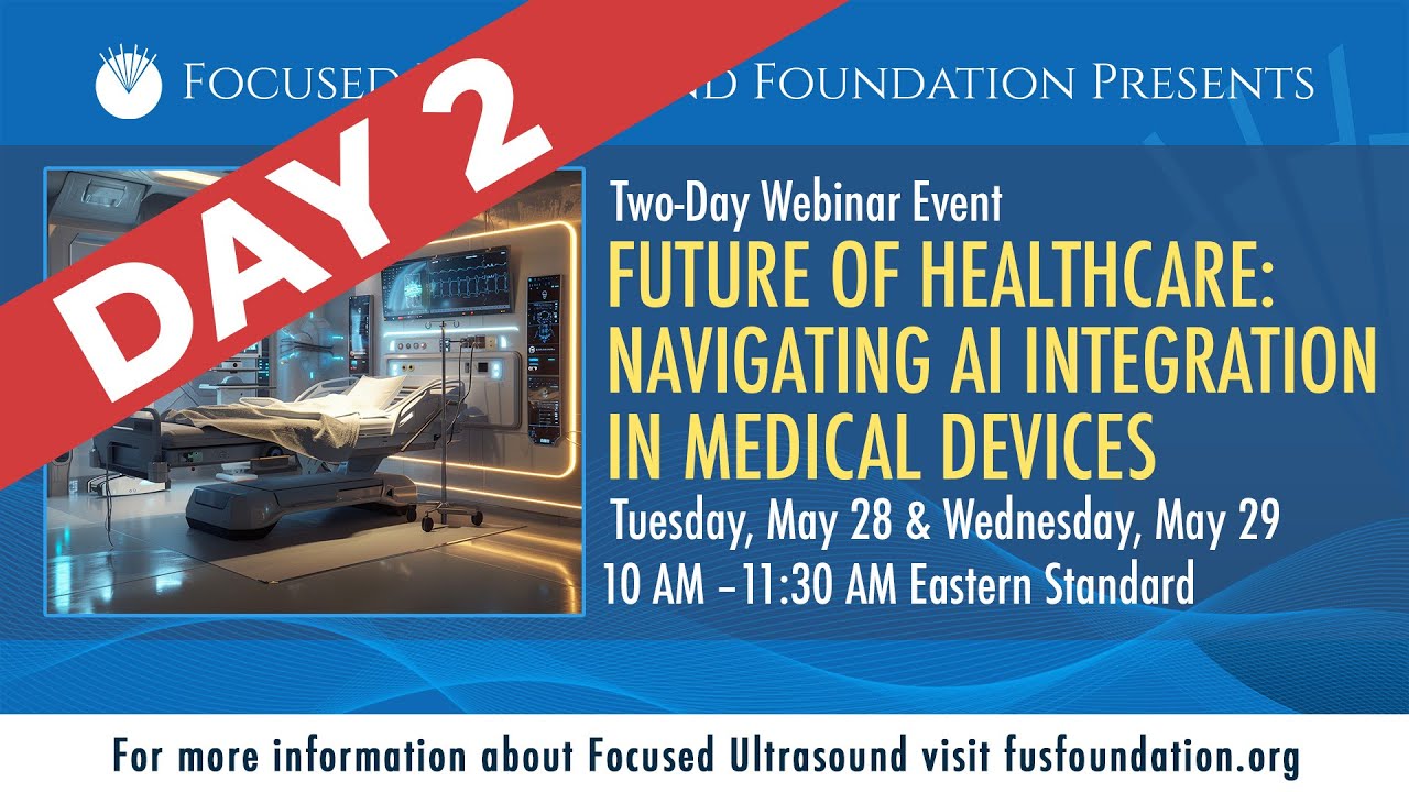 Future of Healthcare: Navigating AI Integration in Medical Devices (Day 2)