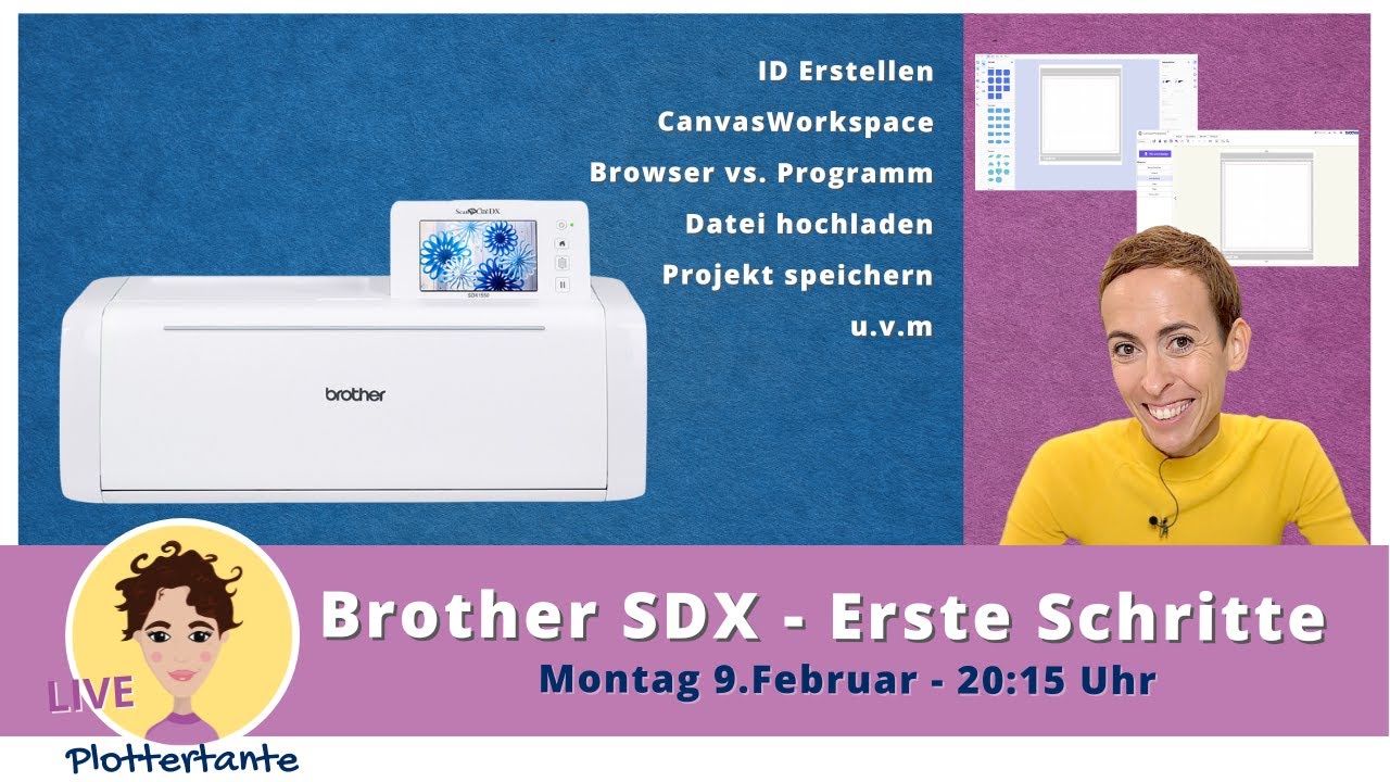 Brother (SDX) Schneideplotter - Erste Schritte
