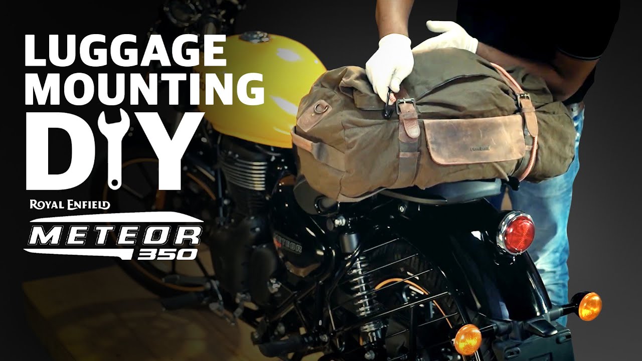 Royal Enfield Meteor 350 DIY | LUGGAGE MOUNTING HACKS REVEALED
