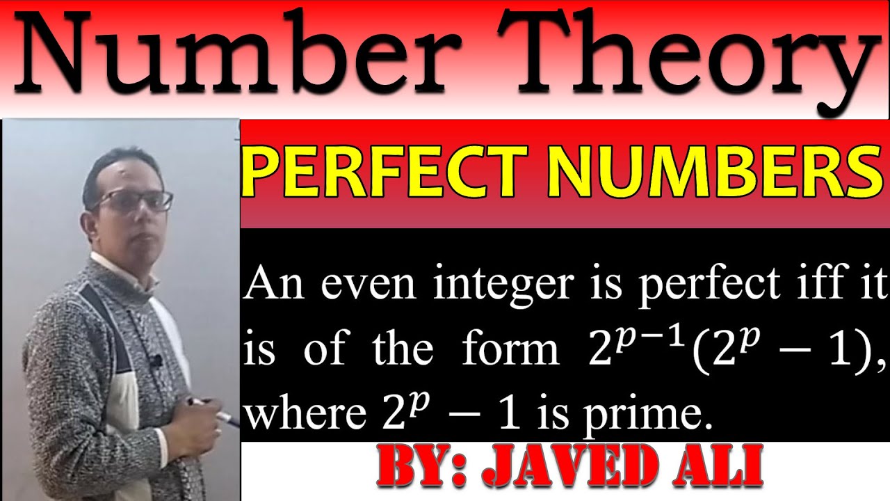 Definition of perfect number. Condition for an even integer to be perfect. Number Theory,  Lec-44