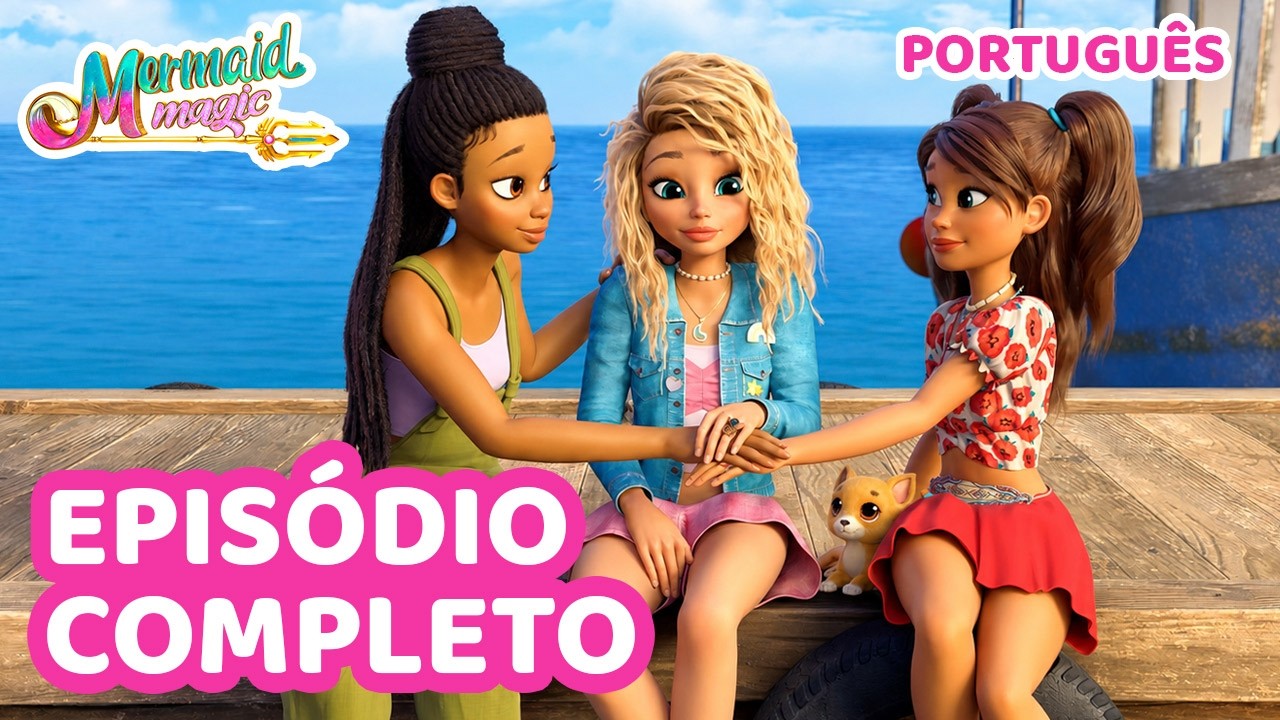 Mermaid Magic Portugu&ecirc;s | Canto dos Piratas 🫧 Epis&oacute;dio Completo | Temporada 1 E2