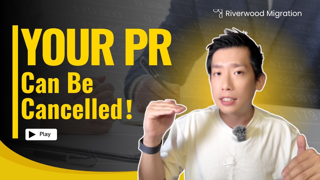 Your PR Can Be Cancelled: What Most Permanent Residents Don’t Realise