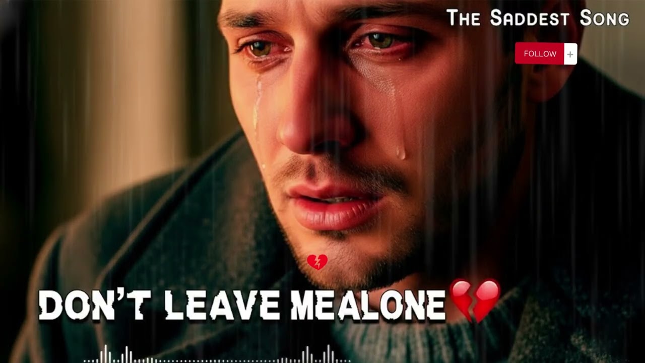Don’t Leave Me Alone 💔 | A Heartbreaking Love Song About Losing Everything