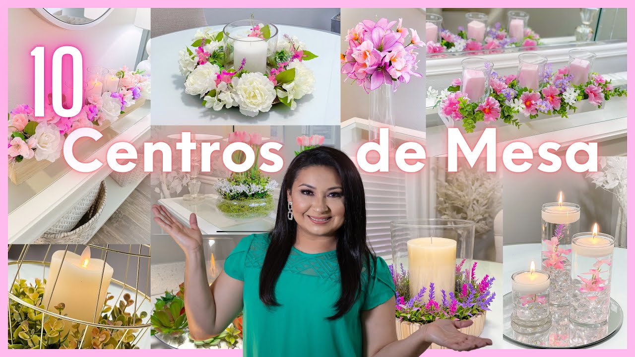 10 CENTROS de MESA para DECORAR cualquier ocación / centerpiece ideas