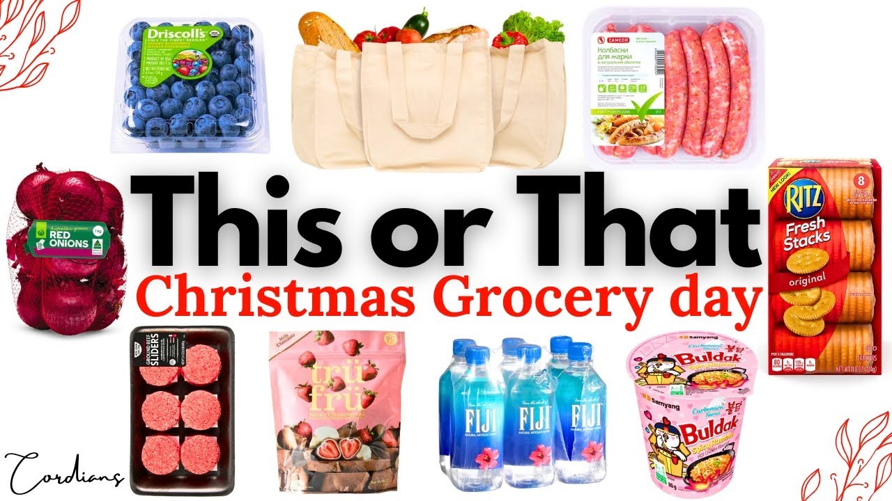 Build your DREAM CHRISTMAS GROCERY day | THIS or THAT 🛒🍒🥯 #thisorthat