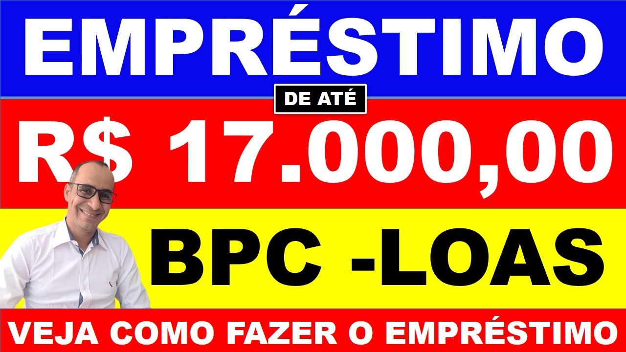 Empr&eacute;stimo consignado para os benefici&aacute;rios do BPC LOAS, veja como fazer o empr&eacute;stimo do BPC LOAS .