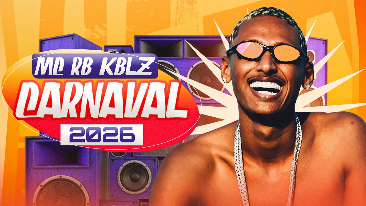 ​​​​​​​​​​​​​​​​MC RB KBLZ - REPERTÓRIO DE CARNAVAL 2026 - CD NOVO 2026 ATUALIZADO